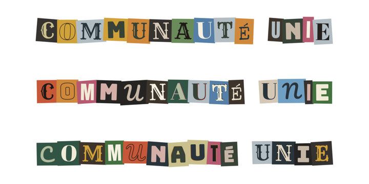 Texte communaut&eacute; unie en lettres d&eacute;coup&eacute;es style collage pour militantisme social et action collective