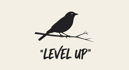 Fototapeta premium Black bird silhouette on branch, text 'Level Up', concept of growth and progress