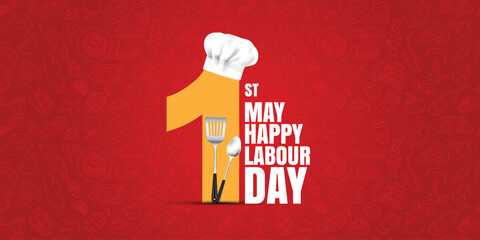  1st May Happy Labour Day banner with a yellow number one, chef's hat, spatula and spoon, bold white typography on a patterned red background.  © 2D