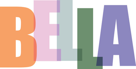Bella typography text with overlapping colorful letters in flat minimalist style © Rayhan K.