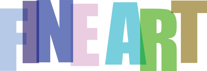 Fine Art typography text with overlapping colorful transparent letters isolated on white background © Rayhan K.
