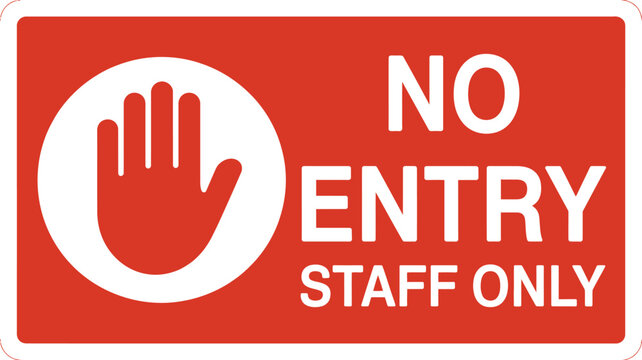 Staff only no entry sign, restricted access warning board and sticker design with prohibition symbol for workplace safety and hazard control signage.