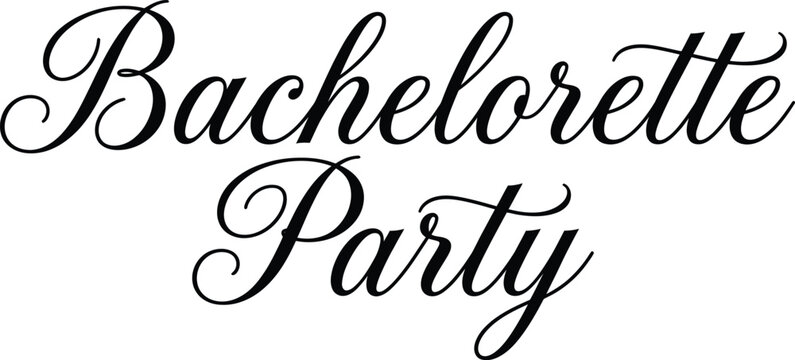 Elegant cursive vector graphic illustration with the words bachelorette party in script