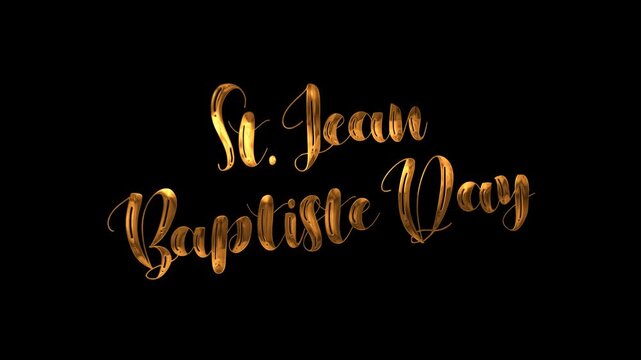 St. Jean baptiste day text animation in gold. Suitable for festive designs, posters, invitations, and social media graphics celebrating the holiday.