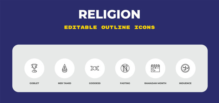 outline religion icons set - goblet, ner tamid, goddess. editable vector for web and mobile ui