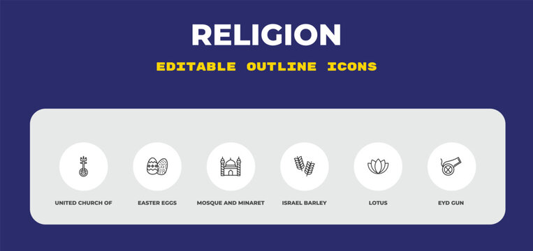 outline religion icons set - united church of christ, easter eggs, mosque and minaret. editable vector for web and mobile ui