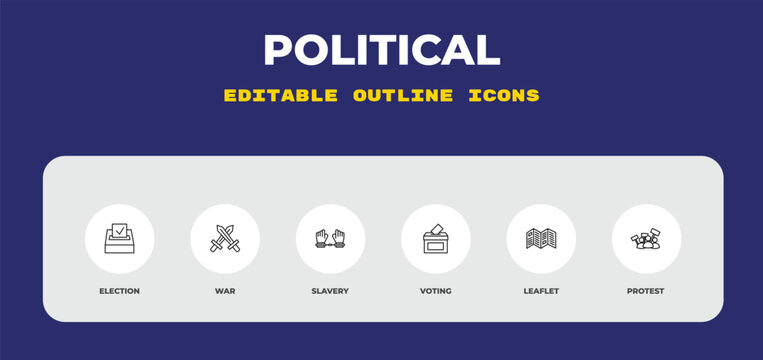 outline political icons set - election, war, slavery. editable vector for web and mobile ui