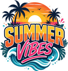Obraz premium Summer Vibes retro tropical sunset vector, beach vacation emblem with palm trees and ocean waves, colorful seasonal holiday typography design