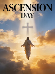 Ascension day, jesus christ and the cross
