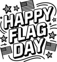 Happy Flag Day Typography Vector Design, USA Patriotic Lettering Illustration © noorskills