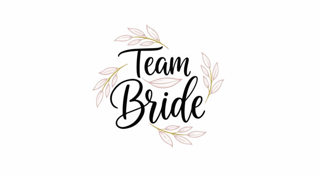 Elegant script text "Team Bride" adorned with delicate blush and gold leaf branches