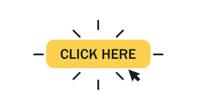 Yellow click here button with arrows pointing at it isolated on transparent background