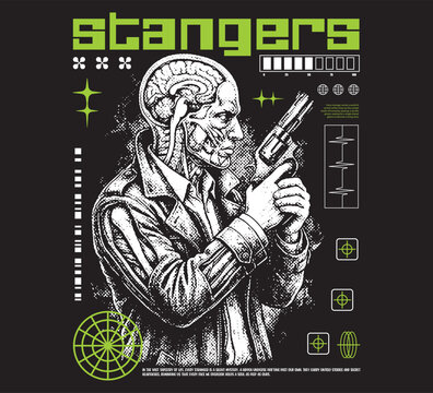 Vector illustration hand draw streetwear of a strangers slogan for T-Shirt design with slogan and distortion artwork