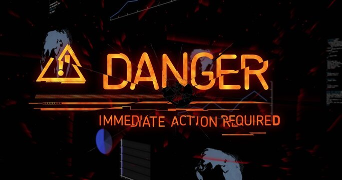 Displaying orange DANGER text with warning triangle on alert UI, showing IMMEDIATE ACTION REQUIRED