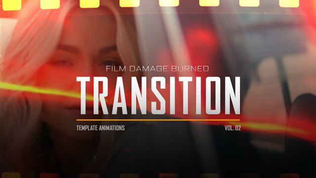 Film Damage Burned Transition / Horizontal / Part 02