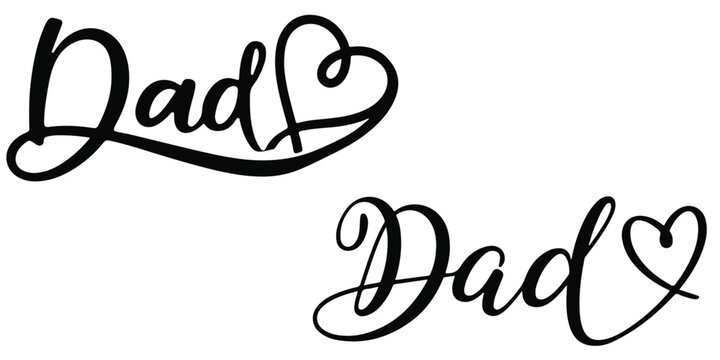Father's Day Dad Script Lettering with Infinity Heart Symbol for Vinyl Cutting and Crafting Projects