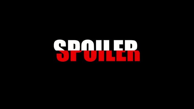 Spoiler alert text animation warning