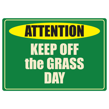 Label Keep Off the Grass Day