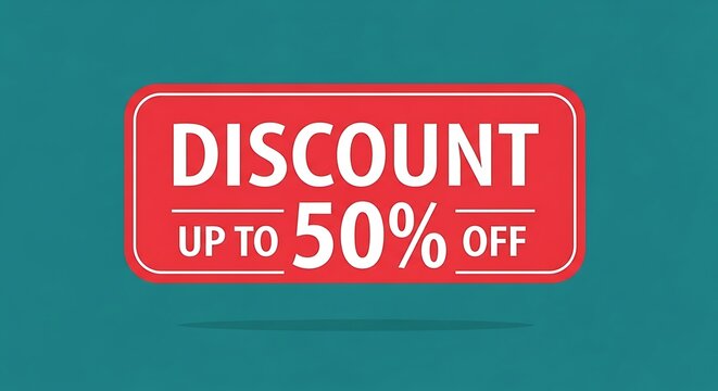 Discount Up To 50 Percent Off Sign, Sale Offer, Promotion Banner