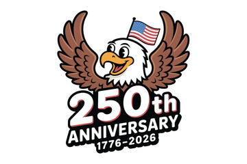 Fototapeta premium A cartoon bald eagle clutches an american flag and celebrates a 250th anniversary with text and a transparent background high-quality.