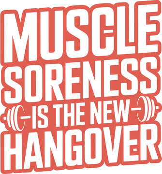 Funny motivational fitness quote about muscle soreness and hangover comparison design