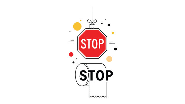 Concept illustration showing a red stop sign ornament hanging above a roll of white toilet paper during a shortage.