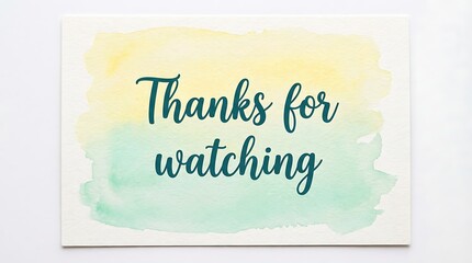 Obraz premium Thanks for watching text over watercolor background colorful artistic abstract painting background yellow and green.