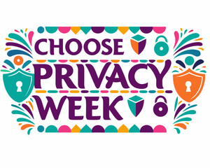 Fototapeta premium Choose Privacy Week Vector Illustration Isolated on White Background, Cyber Security Awareness Design