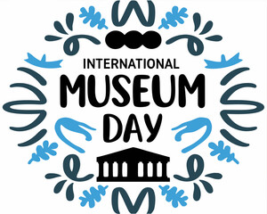 Obraz premium INTERNATIONAL MUSEUM DAY vector illustration isolated on white background