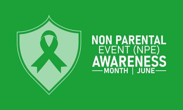 Non parental event npe awareness month june poster with shield icon, awareness