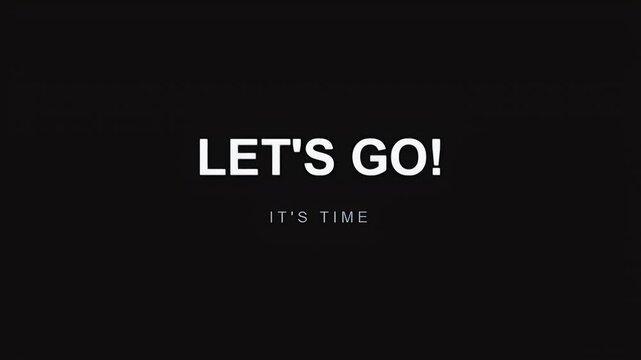 A circular countdown timer animation transitions into the white motivational text lets go its time.