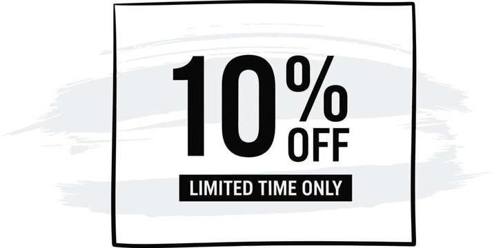 Discount offer with 10 percent off for a limited time only on a gray background