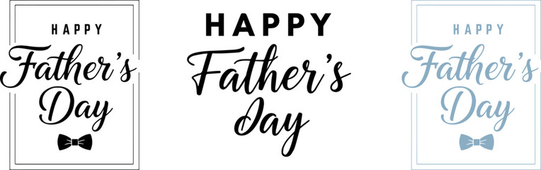 Fototapeta premium Happy father's day cards elegant calligraphy and bow tie designs for celebration