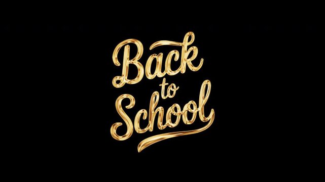 Back to School golden text shine flickering light effect animation on black background. Happy New Year text flickering gold glowing light texture.  .Isolated alpha channel Apply prores 444