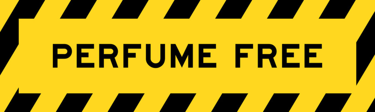 Yellow and black color with line striped label banner with word perfume free