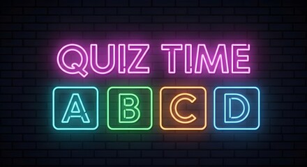 Obraz premium Bright neon sign displaying quiz time text with colorful multiple choice buttons labeled a b c and d for interactive games