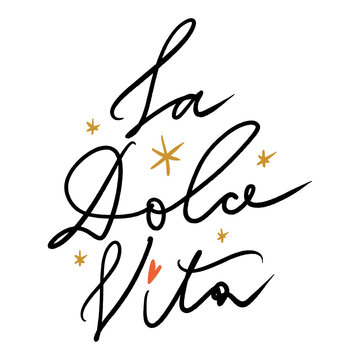 La Dolce Vita Hand-Drawn Lettering Italian Quote Vector Illustration