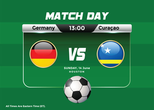 2026 World Football Tournament Cura&ccedil;ao vs Germany Match Schedule and Scoreboard. USA, Mexico, Canada Football Championship Poster.