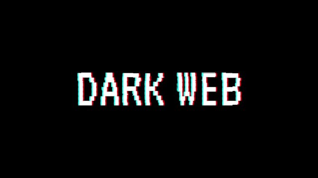 Dark Web glitch 8-bit pixel text animation RGB distortion deep network black background

