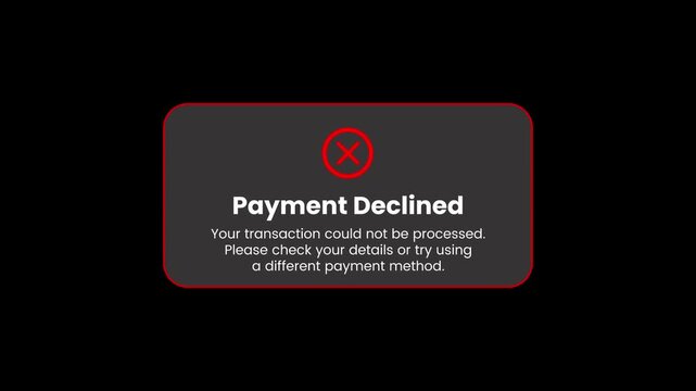 Digital alert dialog notification, payment declined error animation isolated on black background