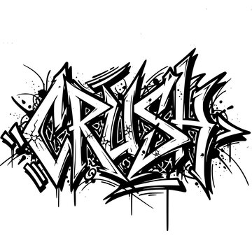 Graffiti Art Word Crush Black White