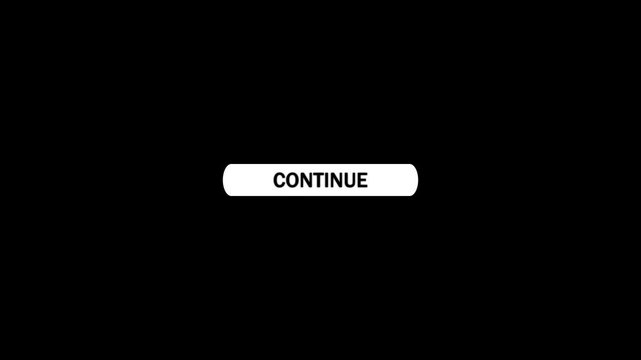 White rounded button with the word continue and a mouse cursor hovering over it on a black background indicating user interaction or a next step in a digital process. keywords
