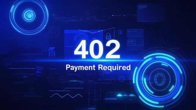 Futuristic blue technology dashboard visualizing 402 Payment Required HTTP status code within glowing financial data system interface