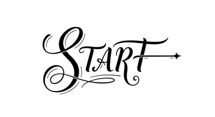 Obraz premium Elegant Script Style START Lettering with Right Arrow Icon on Isolated White Background