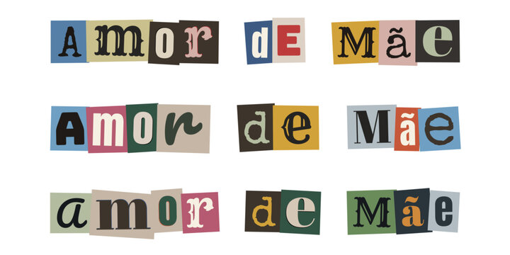 Letras coloridas recortadas formando a frase Amor de M&atilde;e em estilo nota de resgate criativa