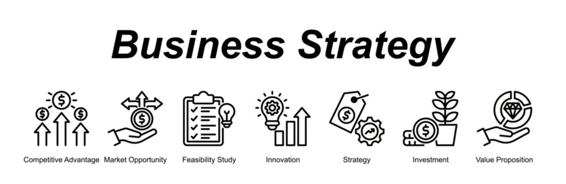 Business Strategy banner web icon vector illustration concept with an icon of Competitive Advantage, Market Opportunity, Feasibility Study, Innovation, Strategy, Investment, Value Proposition 