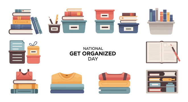 On National Get Organized Day, an illustration showcases stacks of books, folded clothes, and storage boxes against a white background, promoting a tidy workspace and home storage solutions