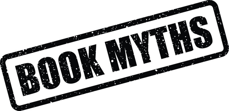Grungy rubber stamp with BOOK MYTHS lettering, useful for educational content debunking common literary falsehoods