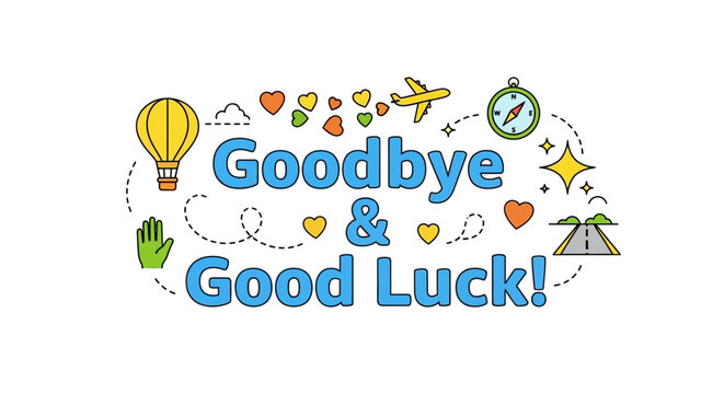 Colorful farewell message with good luck wishes and various symbolic icons.