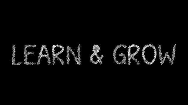 Learn and Grow Chalkboard Text: Simple, yet impactful text is artfully written in a chalk-like style, conveying messages of self-improvement and development.